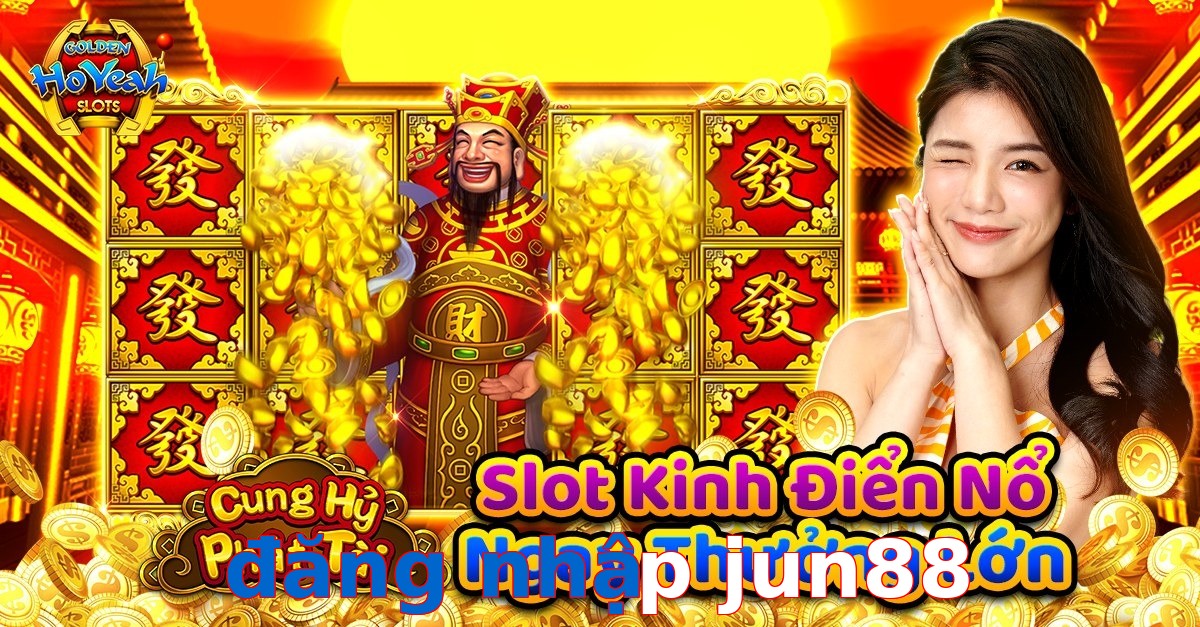 đăng nhập jun88