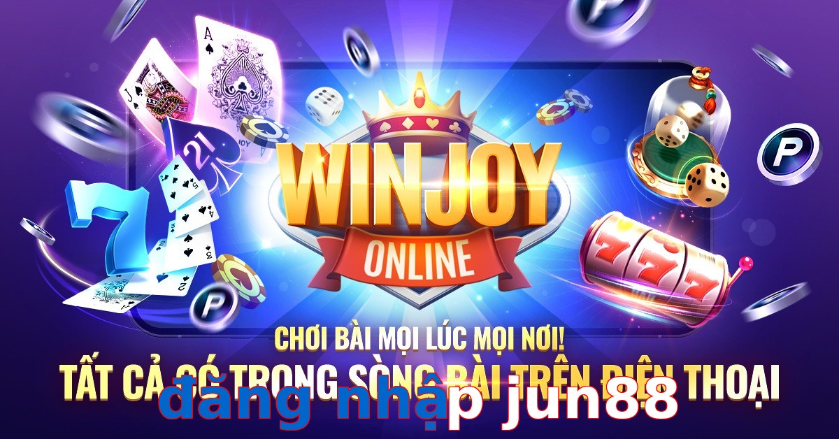 đăng nhập jun88